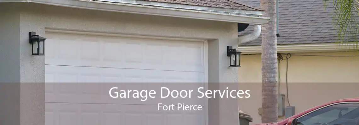 Garage Door Services Fort Pierce